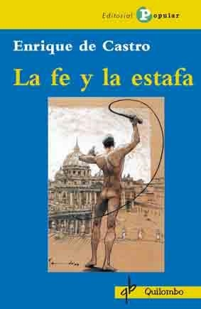 FE Y LA ESTAFA, LA | 9788478846283 | DE CASTRO, ENRIQUE