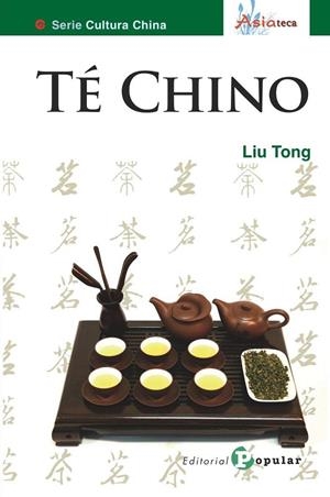 TÉ CHINO | 9788478845927 | TONG, LIU