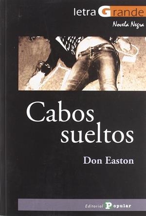 CABOS SUELTOS | 9788478845033 | EASTON, DON