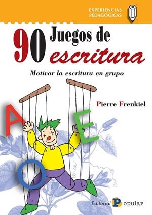 90 JUEGOS DE ESCRITURA | 9788478845217 | FRENKIEL, PIERRE