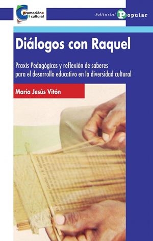 DIÁLOGOS CON RAQUEL | 9788478845538 | VITON DE ANTONIO, MARIA JESUS