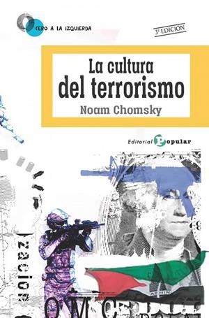 CULTURA DEL TERRORISMO, LA | 9788478846993 | CHOMSKY, NOAM