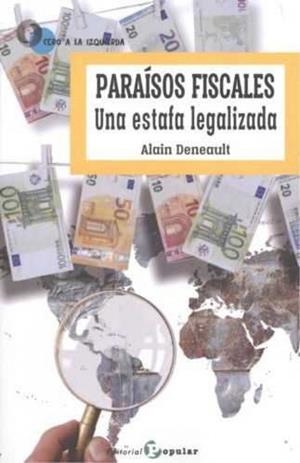 PARAISOS FISCALES | 9788478847310 | DENEAULT, ALAIN