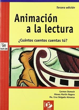 ANIMACIÓN A LA LECTURA | 9788478841400 | DOMECH, CARMEN / MARÍN ROGERO, NIEVES / ALMANSA, CRUZ