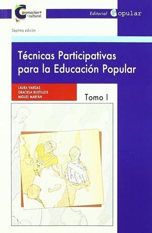 TÉCNICAS PARTICIPATIVAS PARA LA EDUCACIÓN I | 9788478841936 | VARGAS, LAURA