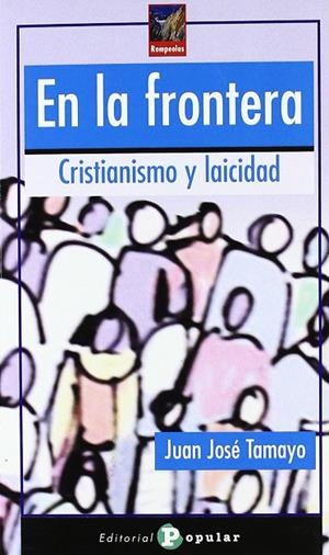 EN LA FRONTERA | 9788478844753 | TAMAYO, JUAN JOSÉ