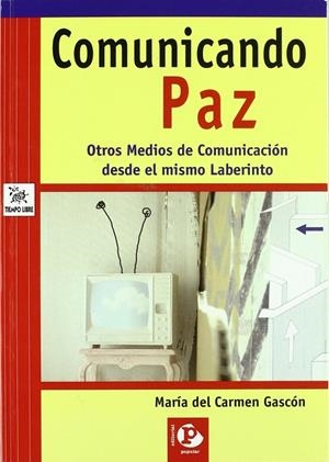 COMUNICADO PAZ | 9788478843909 | GASCON BAQUERO, MARÍA DEL CARMEN
