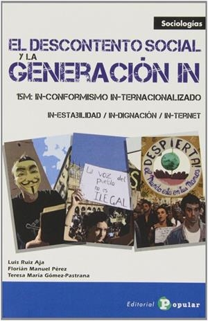 DESCONTENTO SOCIAL Y LA GENERACION IN | 9788478845668