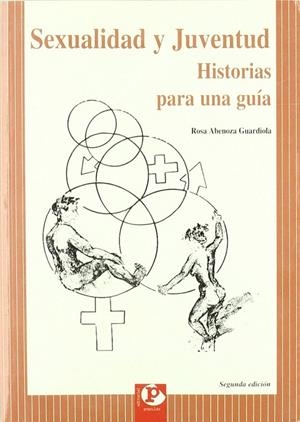 SEXUALIDAD Y JUVENTUD | 9788478841394 | ABENOZA GUARDIOLA, ROSA