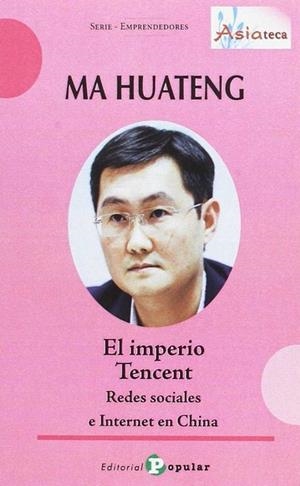 MA HUATENG. EL IMPERIO TENCENT | 9788478847136 | JUN, LIN / YUZHOU, ZHANG