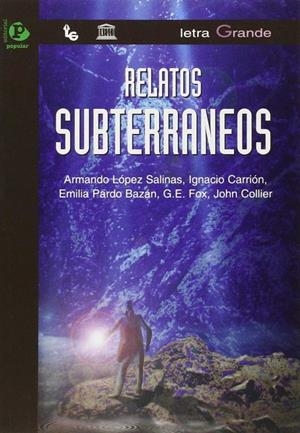 RELATOS SUBTERRÁNEOS | 9788478841387 | VARIOS AUTORES