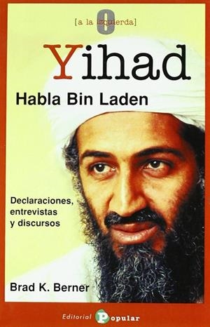 YIHAD, HABLA BIN LADEN | 9788478843879 | BERNER, BRAD K.