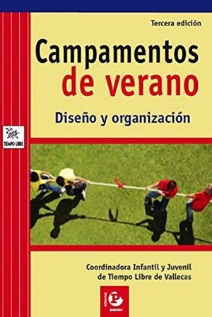 CAMPAMENTOS DE VERANO | 9788478844999 | COORDINADORA INFANTIL Y JUVENIL