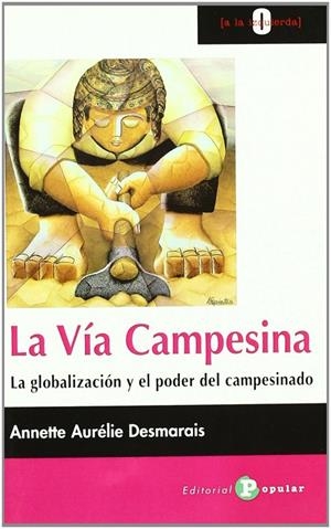 VÍA CAMPESINA, LA | 9788478843855 | DESMARAIS, ANNETTE AURÉLIE