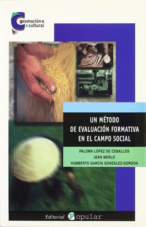 MÉTODO DE EVALUACIÓN FORMATIVA EN EL CAMPO SOCIAL, UN | 9788478842285 | LÓPEZ DE CEBALLOS, PALOMA