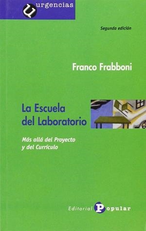 ESCUELA DEL LABORATORIO, LA | 9788478842971 | FRABBONI, FRANCO