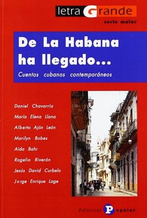 DE LA HABANA HA LLEGADO | 9788478843701 | VARIOS AUTORES
