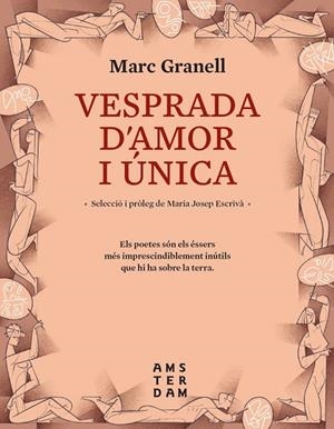 VESPRADA D'AMOR I ÚNICA | 9788417918637 | GRANELL, MARC