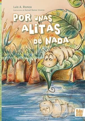 POR UNAS ALITAS DE NADA | 9788419106766 | RAMOS, LUIS A.