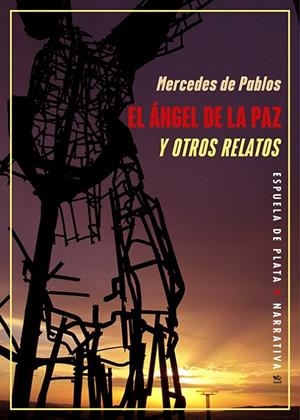 ÁNGEL DE LA PAZ Y OTROS RELATOS, EL | 9788418153587 | PABLOS, MERCEDES DE
