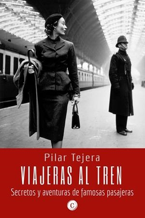 VIAJERAS AL TREN | 9788412318852 | TEJERA, PILAR