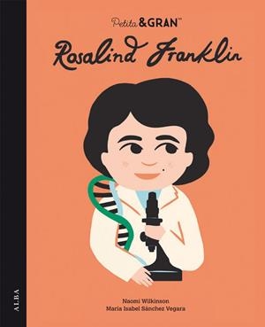 PETITA I GRAN ROSALIND FRANKLIN | 9788490658598 | SÁNCHEZ VEGARA, MARIA ISABEL