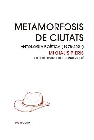 METAMORFOSIS DE CIUTATS | 9788418858123 | PIERÍS, MIKHALIS