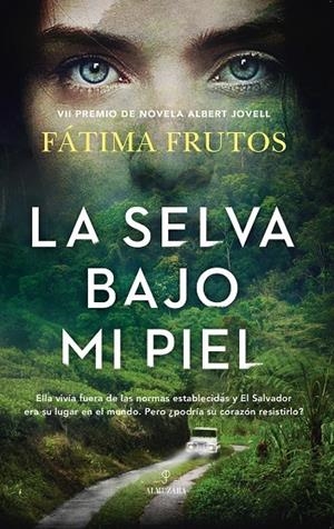 SELVA BAJO MI PIEL, LA | 9788418952432 | FRUTOS, FÁTIMA