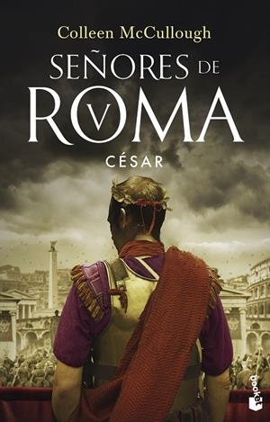 CÉSAR (SEÑORES DE ROMA 5) | 9788408253280 | MCCULLOUGH, COLLEEN