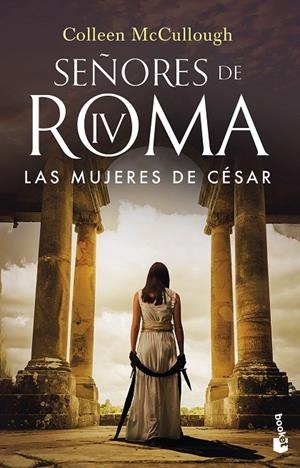 MUJERES DE CÉSAR, LAS (SEÑORES DE ROMA 4) | 9788408253273 | MCCULLOUGH, COLLEEN