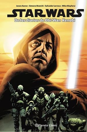 STAR WARS. DE LOS DIARIOS DE OBI WAN-KENOBI | 9788411121316 | AARON, JASON / LARROCA, SALVADOR