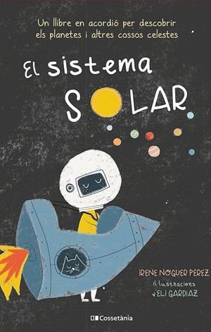 SISTEMA SOLAR, EL | 9788413560991 | NOGUER PÉREZ, IRENE