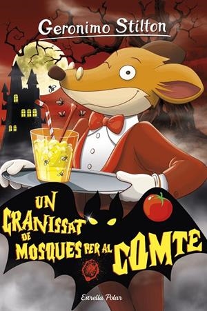 GERONIMO STILTON 38. UN GRANISSAT DE MOSQUES PER AL COMTE | 9788413892122 | STILTON, GERÓNIMO