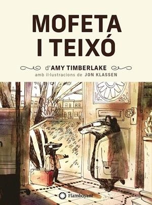 MOFETA I TEIXO | 9788418304699 | TIMBERLAKE, AMY