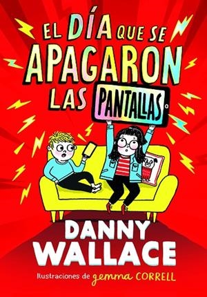 DÍA QUE SE APAGARON LAS PANTALLAS, EL | 9788413923734 | WALLACE, DANNY