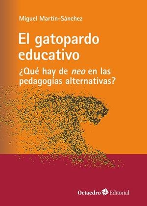 GATOPARDO EDUCATIVO, EL | 9788419023759 | MARRTÍN SÁNCHEZ, MIGUEL