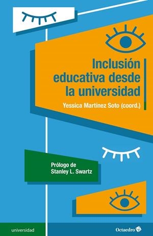 INCLUSIÓN EDUCATIVA DESDE LA UNIVERSIDAD | 9788418819766 | MARTÍNEZ SOTO, YESSICA