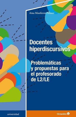 DOCENTES HIPERDISCURSIVOS | 9788419023438 | MONFERRER PALMER, AINA