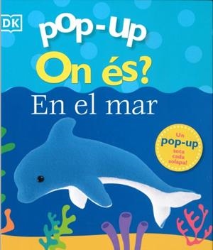 POP-UP. ON ÉS? AL MAR | 9788413491127 | LLOYD, CLARE