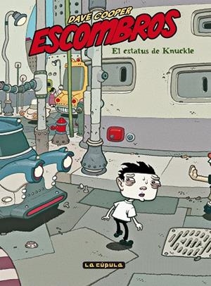ESCOMBROS. EL ESTATUS DE KNUCKLE | 9788418809200 | COOPER, DAVE