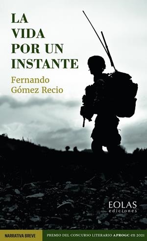 VIDA POR UN INSTANTE, LA | 9788418718670 | GÓMEZ RECIO, FERNANDO