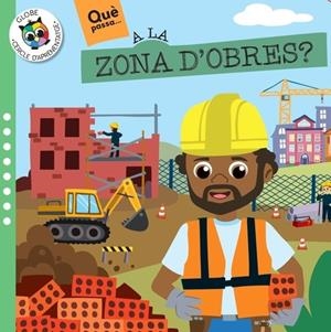 QUE PASSA... A LA ZONA D'OBRES | 9788742553053