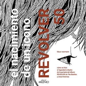 REVOLVER 50. EL NACIMIENTO DE UN ICONO | 9788497439534 | VOORMANN, KLAUS