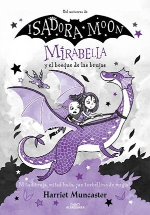 MIRABELLA Y EL BOSQUE DE LAS BRUJAS | 9788420459523 | MUNCASTER, HARRIET