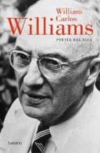 POESÍA REUNIDA WILLIAM CARLOS WILLIAMS | 9788426423467 | WILLIAMS, WILLIAM CARLOS