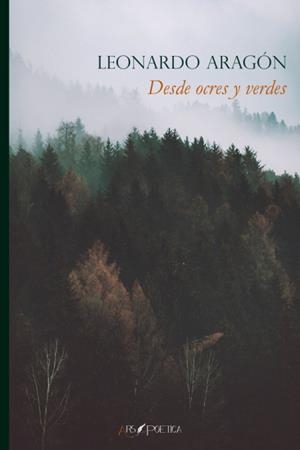 DESDE OCRES Y VERDES | 9788418536298 | ARAGON, LEONARDO
