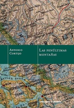 PENÚLTIMAS MONTAÑAS, LAS | 9788498526882 | CORTIJO FLORENTINO, ANTONIO