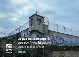 PAZ ES LA EXCEPCION QUE CONFIRMA LA GUERRA, LA | 9788412412352 | BLANCO CHIVITE, MANUEL