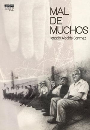 MAL DE MUCHOS | 9788412335941 | ALCALDE SÁNCHEZ, IGNACIO