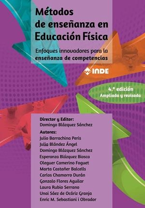 METODOS DE ENSEÑANZA EN EDUCACION FISICA (4º EDICION) | 9788497294096 | BLAZQUEZ SANCHEZ, DOMINGO / BARRACHINA